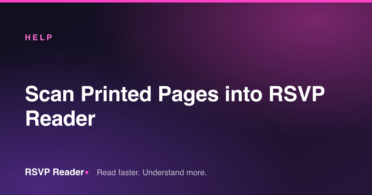 Scan Printed Pages into RSVP Reader — RSVP Reader